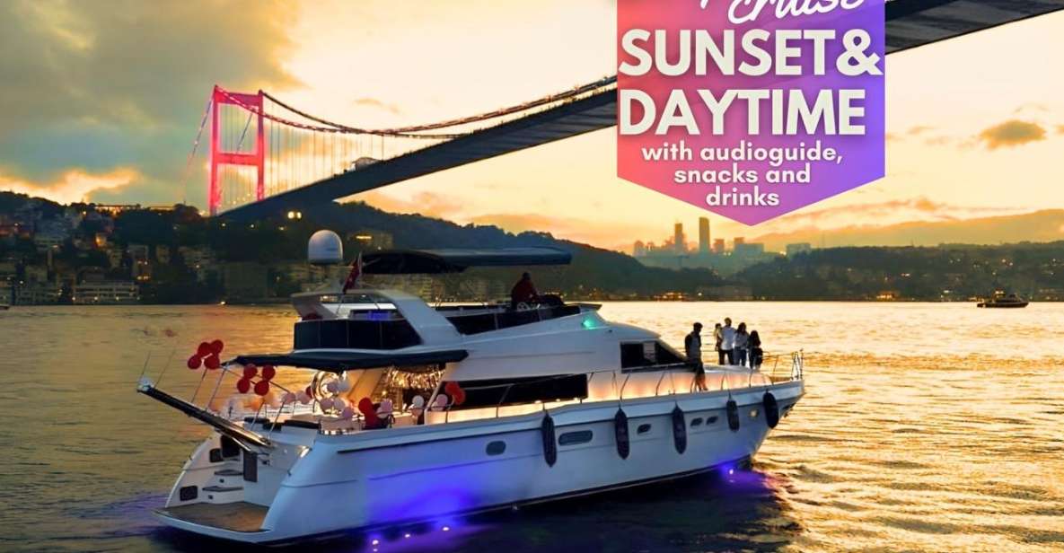 Istanbul: Sunset or Day Small-Group Yacht Cruise with Snacks - Snacks, tea, coffee, and the little comforts that count